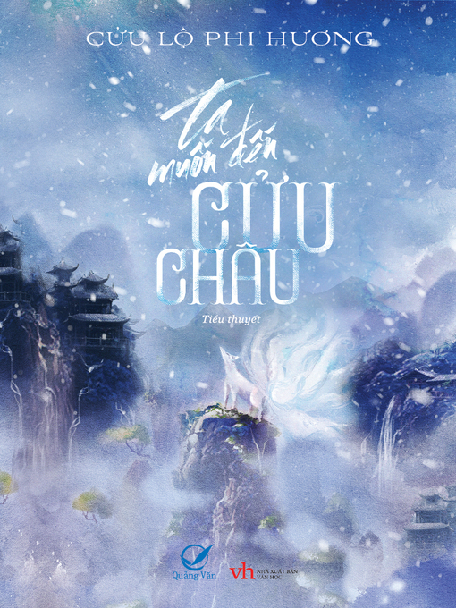 Title details for Truyen ngan--Ta muon den Cuu Chau by Cuu Lo Phi Huong - Available